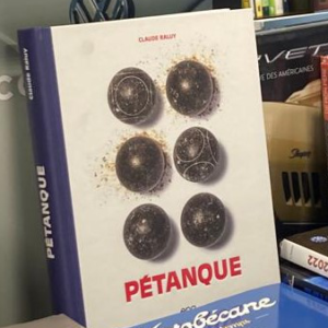 Livre PÉTANQUE de Claude RALUY